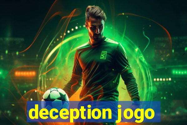 deception jogo